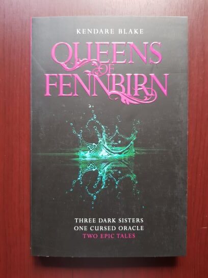 Kendare Blake – Queens of Fennbrin