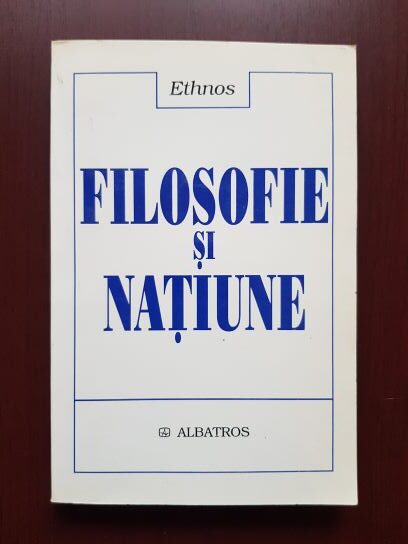 Filosofie si natiune. Antologie de texte