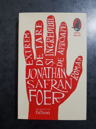 Jonathan Safran Foer – Extrem de tare si incredibil de aproape
