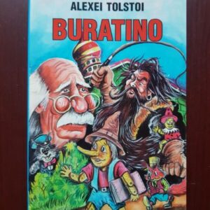 Alexei Tolstoi - Cheita de aur sau minunatele patanii ale lui Buratino (2007)