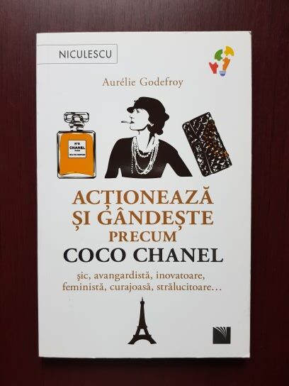 Aurelie Godefroy – Actioneaza si gandeste precum Coco Chanel