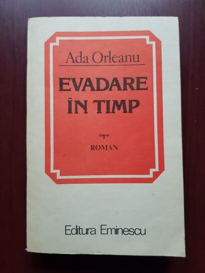 Ada Orleanu – Evadare in timp (1984)