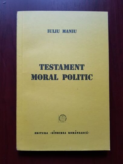 Iuliu Maniu – Testament moral politic
