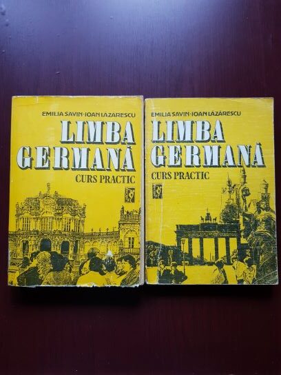 Emilia Savin, Ioan Lazarescu – Limba Germana. Curs Practic 2 volume