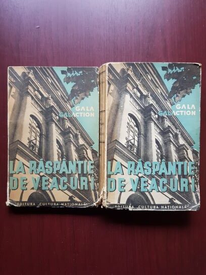 Gala Galaction – La raspantie de veacuri 2 volume (1935, prima editie)