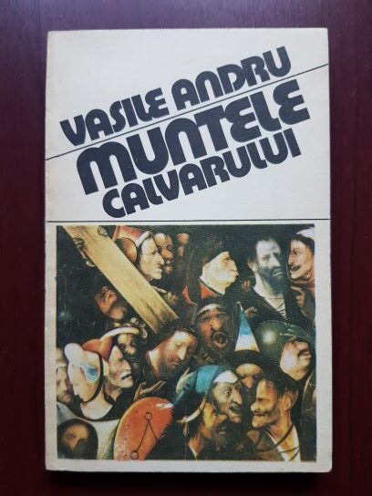 Vasile Andru – Muntele calvarului (1991)