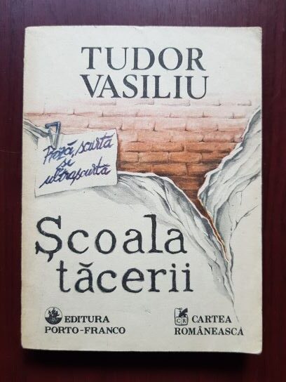 Tudor Vasiliu – Scoala tacerii (1991)