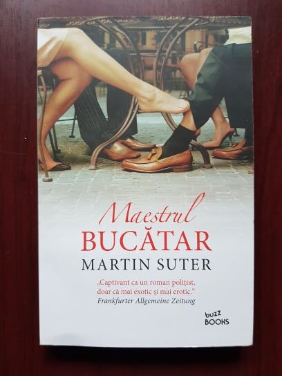 Martin Suter – Maestrul bucatar