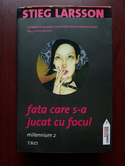 Stieg Larsson – Fata care s-a jucat cu focul. Millennium 2