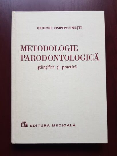 Grigore Osipov Sinesti – Metodologie parodontologica stiintifica si practica
