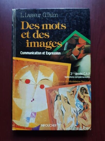 L. Lasseur, G. Talon – Des mots et des images. Communication et expression