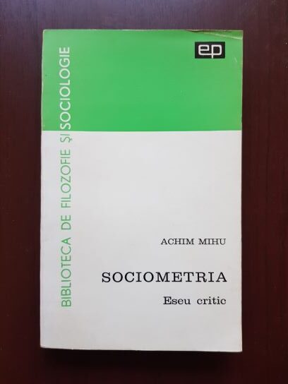 Achim Mihu – Sociometria. Eseu critic