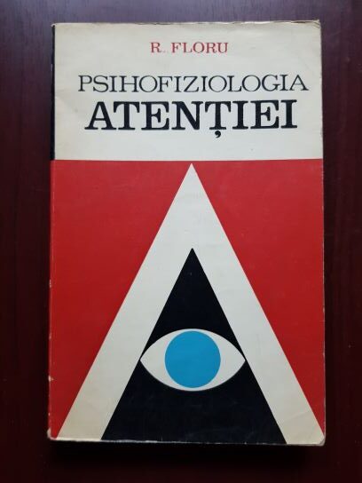 Robert Floru – Psihofiziologia atentiei
