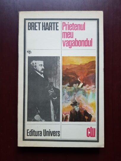 Bret Harte – Prietenul meu vagabondul