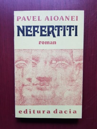 Pavel Aioanei – Nefertiti