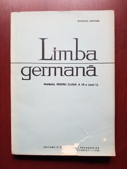 Basilius Abager – Limba germana. Manual pentru clasa a IX-a (1966)