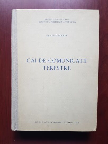 Vasile Izdraila – Cai de comunicatii terestre (1962)