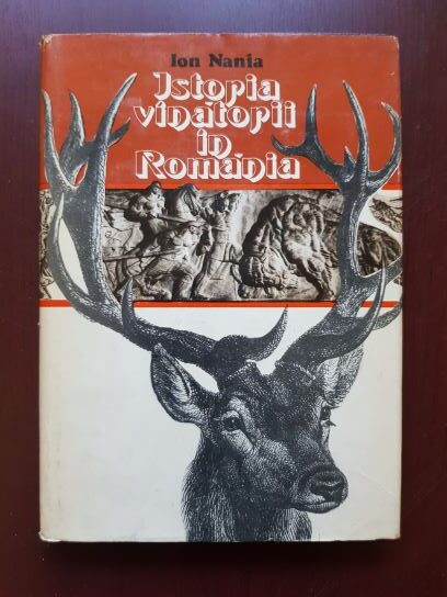 Ion Nania – Istoria vanatorii in Romania