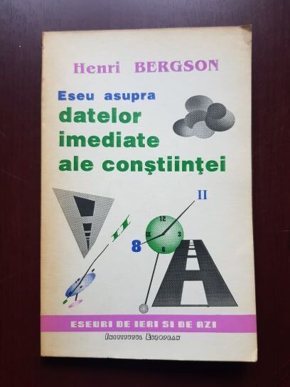 Henri Bergson – Eseu asupra datelor imediate ale constiintei