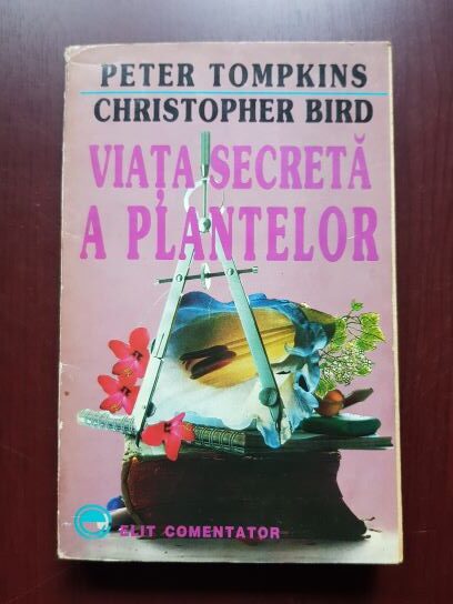 Peter Tompkins, Christopher Bird – Viata secreta a plantelor