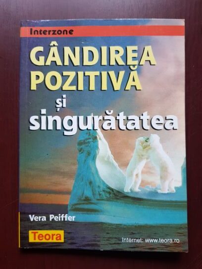 Vera Peiffer – Gandirea pozitiva si singuratatea