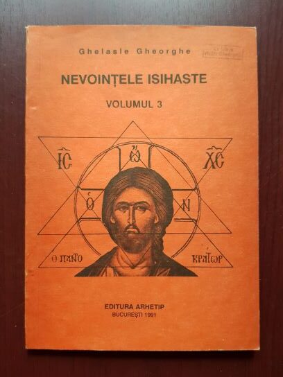 Ghelasie Gheorghe – Nevointele isihaste volumul 3 (1991)
