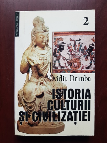 Ovidiu Drimba – Istoria culturii si civilizatiei volumul 2 (1998)