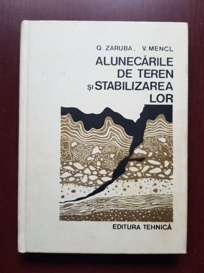 Quido Zaruba, Vojtech Mencl – Alunecarile de teren si stabilizarea lor