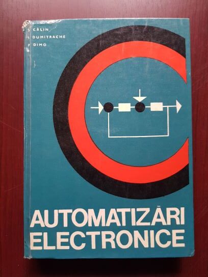S. Calin, I. Dumitrache – Automatizari electronice
