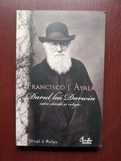 Francisco Ayala – Darul lui Darwin catre stiinta si religie