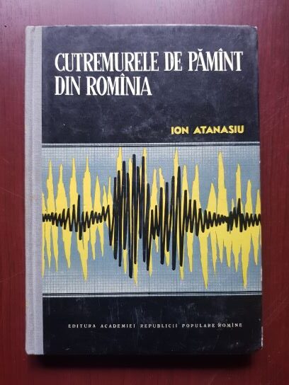 Ion Atanasiu – Cutremurele de pamant din Romania