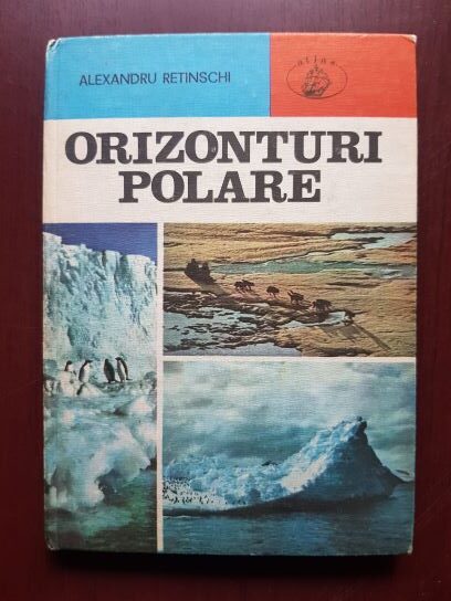Alexandru Retinschi – Orizonturi polare (1986, editie cartonata)