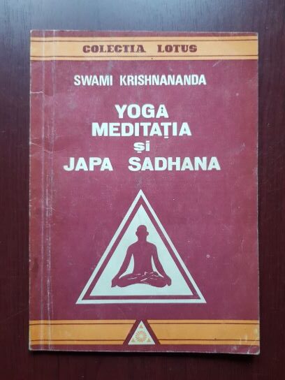 Swami Krishnananda – Yoga, meditatia si Japa Sadhana