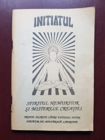 Initiatul. Spiritul nemuritor si misterele creatiei