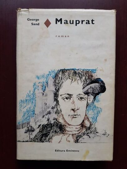George Sand – Mauprat (1971, editie cartonata)