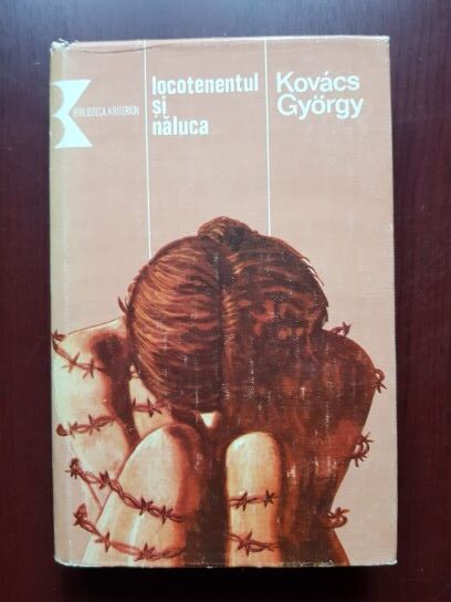 Kovacs Gyorgy – Locotenentul si naluca (1985, editie cartonata)