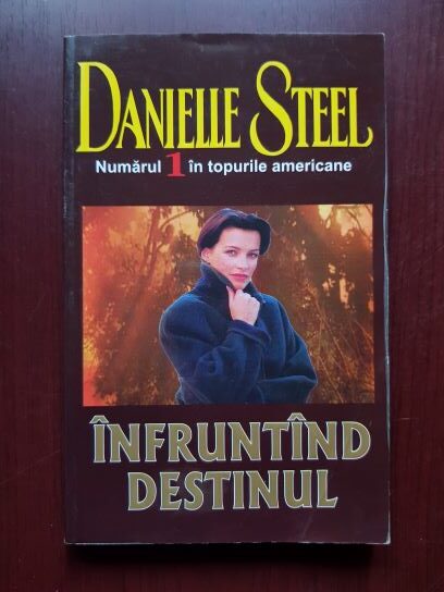 Danielle Steel – Infruntand destinul