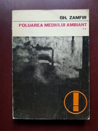 Gheorghe Zamfir – Poluarea mediului ambiant volumul 2