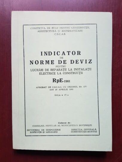 Indicator de norme de deviz pentru lucrari de reparatii la instalatii electrice la constructii Rpe-1961