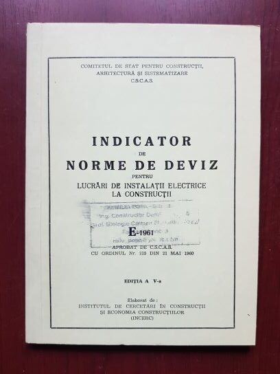 Indicator de norme de deviz pentru lucrari de instalatii electrice la constructii E-1962