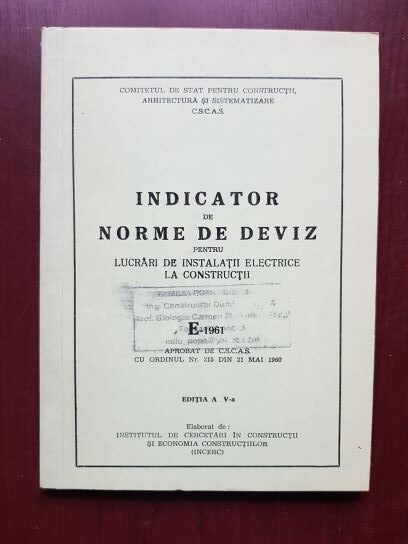 Indicator de norme de deviz pentru lucrari de instalatii electrice la constructii E-1961