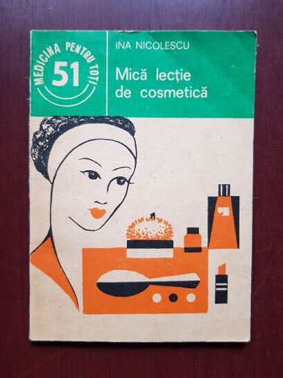 Ina Nicolescu – Mica lectie de cosmetica