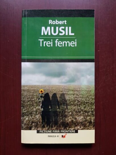Robert Musil – Trei femei