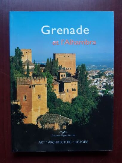 Rafael Hierro Calleja – Grenade et l’Alhambra