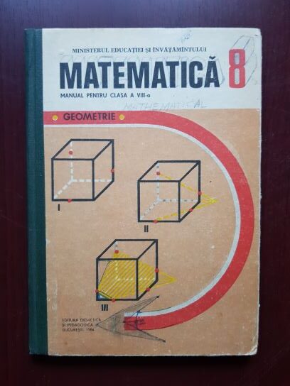Ion Cuculescu, Olimpia Popescu – Matematica. Manual pentru clasa a VIII-a, geometrie (1986)