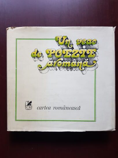 Hristu Candroveanu – Un veac de poezie aromana (1985, editie cartonata)
