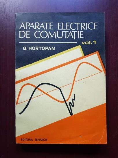 G. Hortopan – Aparate electrice de comutatie volumul 1