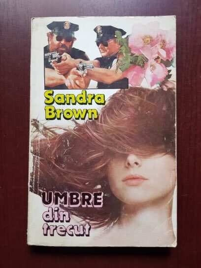 Sandra Brown – Umbre din trecut