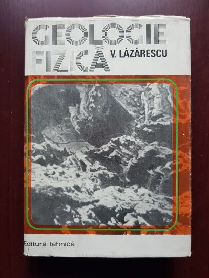 Viorel Lazarescu – Geologie fizica