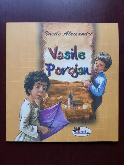 Vasile Alecsandri – Vasile Porojan (2011)